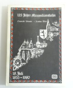 125 Jahre Maximiliansbahn 18. Juli 1855-1980 DB QR7584