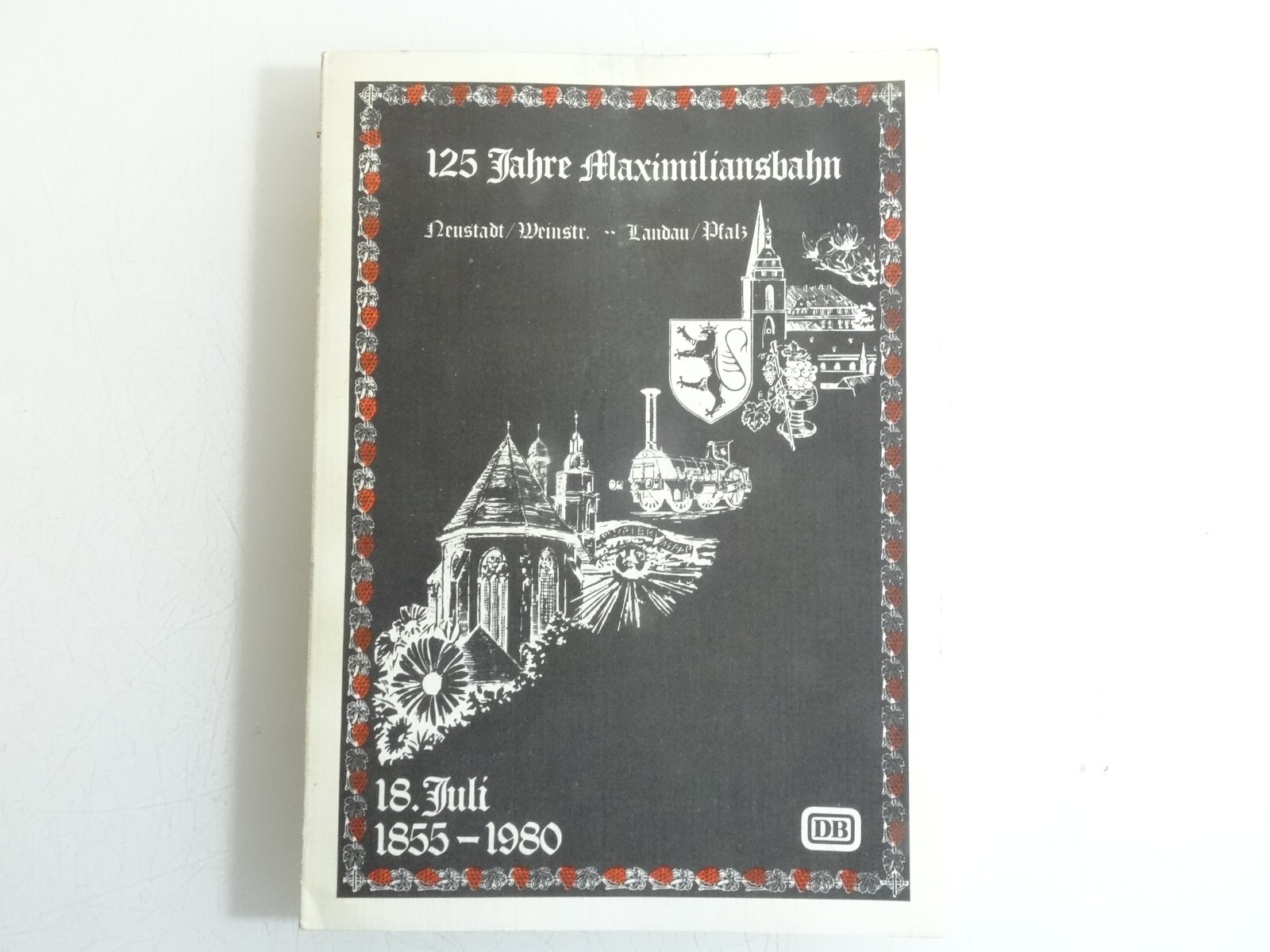 125 Jahre Maximiliansbahn 18. Juli 1855-1980 DB QR7584