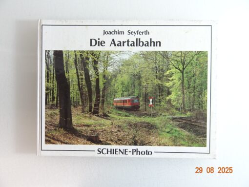 Die Aartalbahn Schiene Photo siehe Foto PK997 o.