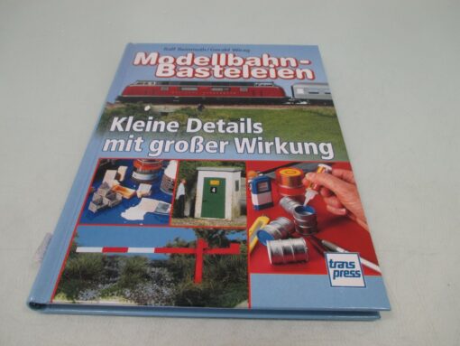 transpress Ralf Reinmuth Modellbahn-Basteleien (BW296)