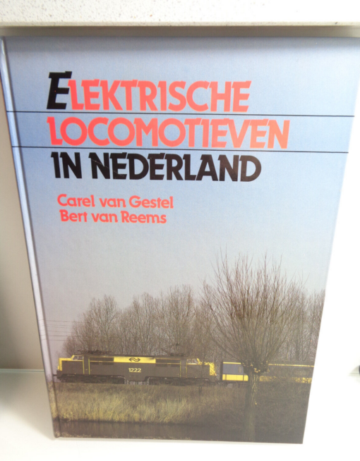 Sachbuch Gestel/Reems , Elektrische Locomotieven in Nederland, AR6082