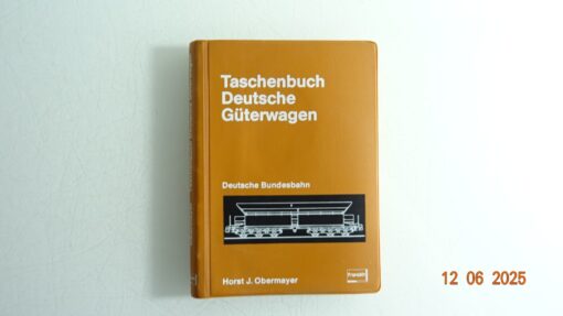 Taschenbuch Deutsche Güterwagen siehe Foto CK8851 o.