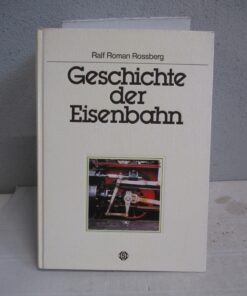 sigloch edition Geschichte der Eisenbahn, Bildband 1984 o.OVP WZ9999