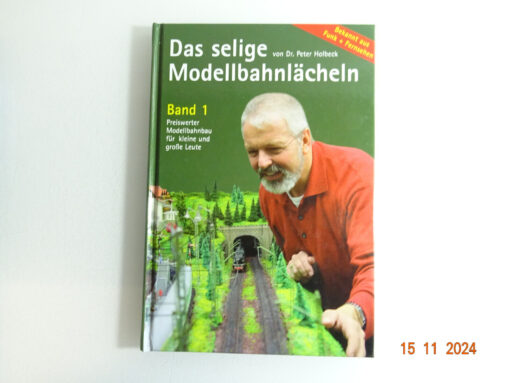 Das selige Modellbahnlächeln Band 1 CK4095 o.