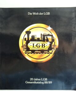 LGB Katalog 1988/1989 20 Jahre die Welt der LGB siehe Foto CK8886 o.