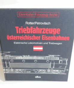 Sachbuch Rotter/Petrovitsch, Triebfahrzeuge österreichischer Eisenbahn, AR6081