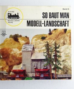So baut man Modell Landschaften siehe Foto CK8856 o.