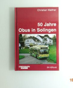 50 Jahre Obus in Solingen siehe Foto PK1035 o.