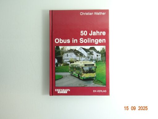 50 Jahre Obus in Solingen siehe Foto PK1035 o.