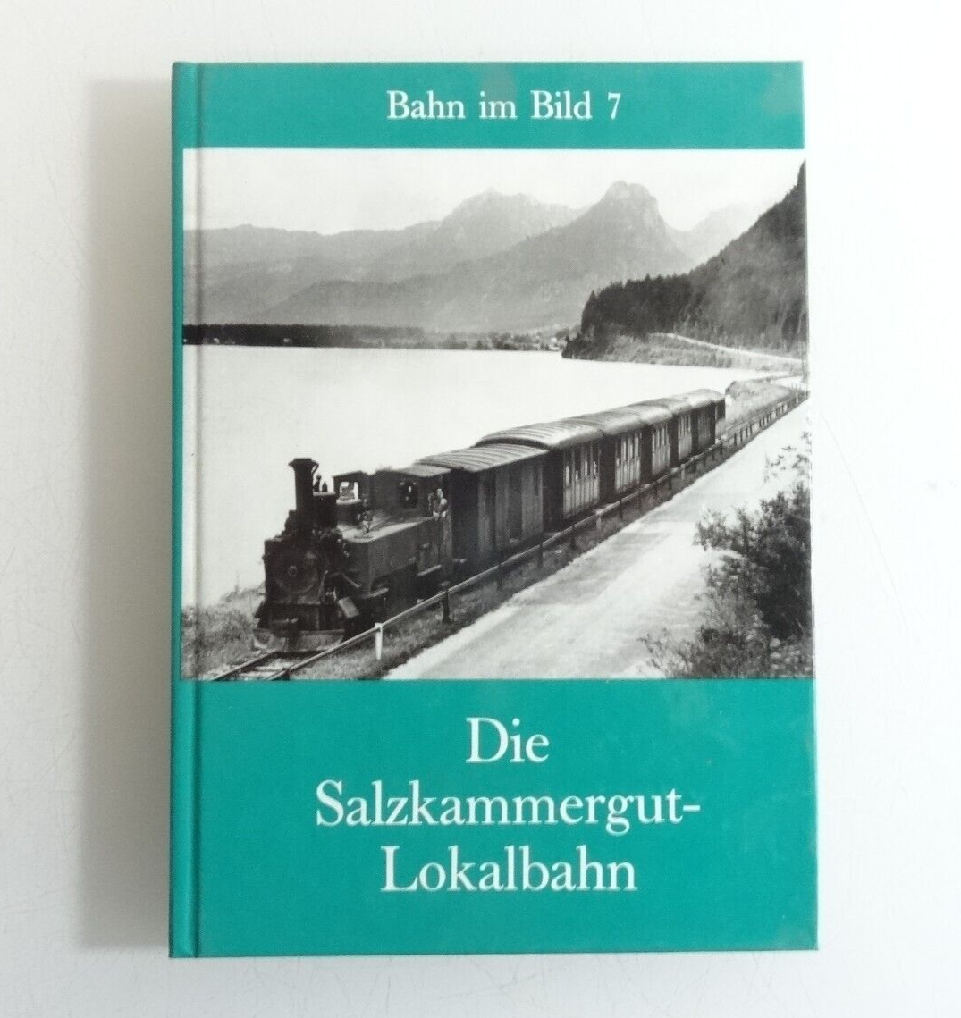 Buch Die Salzkammergut-Lokalbahn Bahn im Bild 7 QR7574