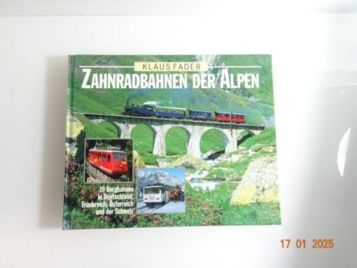 Buch Zahnradbahnen der Alpen Klaus Fader CK5347 o.