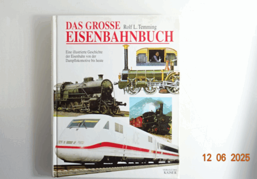 Das große Eisenbahnbuch siehe Foto CK8829 o.