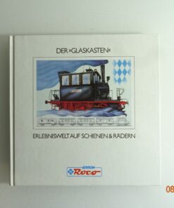 Der Glaskasten Erlebniswelt auf Schienen u. Rädern siehe Foto PK1341 o.