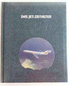 Die Geschichte der Luftfahrt das Jet Zeitalter siehe Foto CK9278 o.
