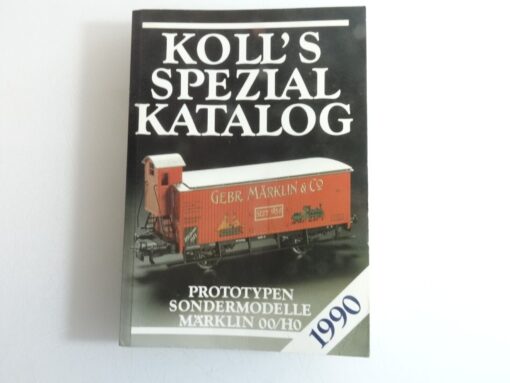 Koll`s Spezial Katalog 1990 Sondermodelle Märklin 00/H0