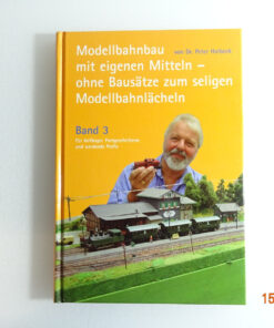 Modellbahnbau mit eigenen Mitteln Band 3 CK4097 o.