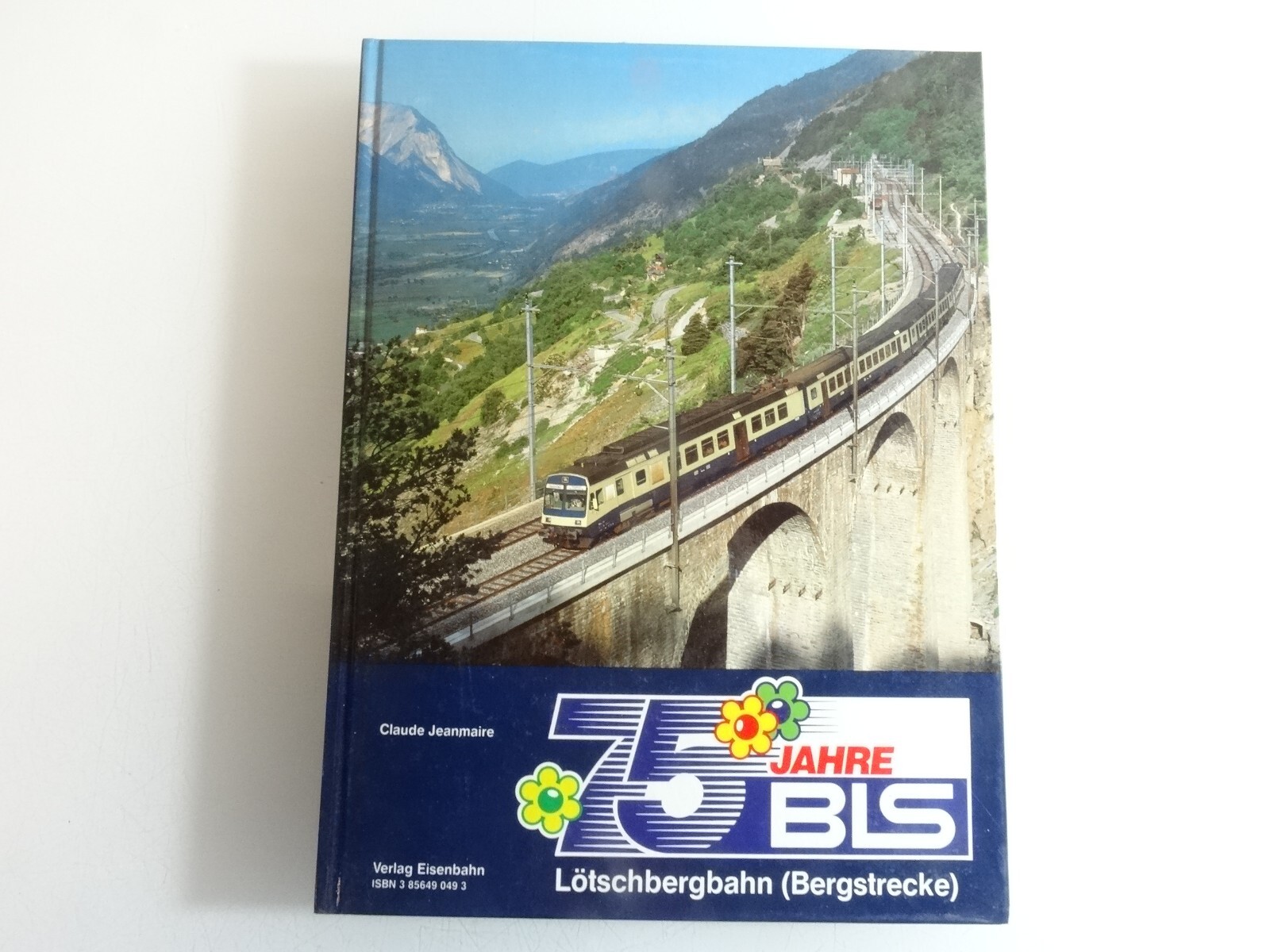 Sachbuch 75 Jahre BLS Lötschbergbahn QR7464