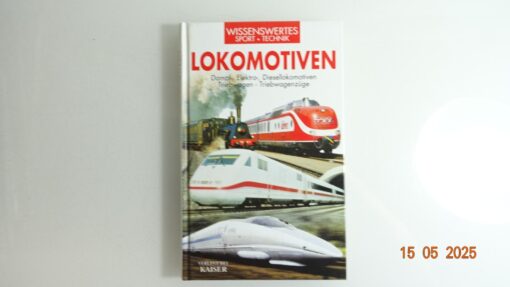 Wissenswertes Lokomotiven siehe Foto CK8217 o.