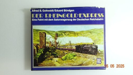Der Rheingold Express siehe Foto CK8212 o.