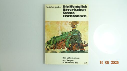 Die Königliche Bayerischen Staatseisenbahn siehe Foto CK8224 o.