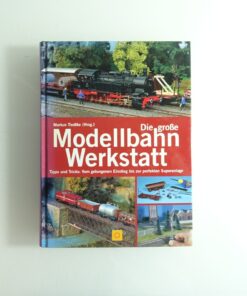 Die große Modellbahn Werkstatt siehe Foto CK7238 o.