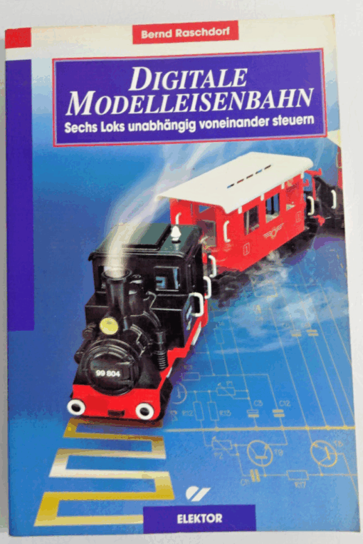 Digitale Modelleisenbahn von Bernd Raschdorf CK1777 o.