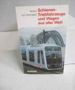 OrellFüssli. Anton Hornstein Schienentriebfahrzeuge u. Wagen o.OVP AW6373