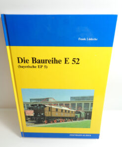 Sachbuch F. Lüdecke, Die Baureihe E 52, AR6077