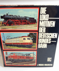 Sachbuch Mehltretter , Die Lokomotiven der Deutschen Bundesbahn , AR6092