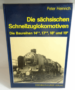 Sachbuch P.Heinrich, Die sächsischen Schnellzuglokomotiven AR6101