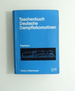 Taschenbuch deutsche Dampflokomotiven siehe Foto CK8248 o.