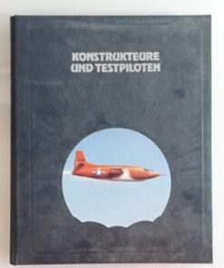 Die Geschichte der Luftfahrt Konstrukteure und Testpiloten siehe Foto CK9276 o.