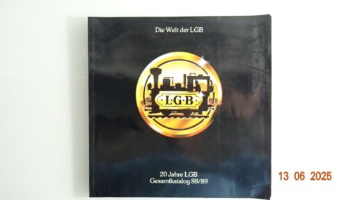 LGB Katalog 1988/1989 20 Jahre die Welt der LGB siehe Foto CK8886 o.
