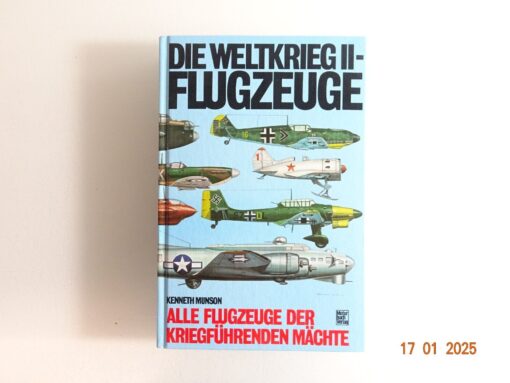 Buch Die Weltkrieg II Flugzeuge Kenneth Munson CK5357 o.