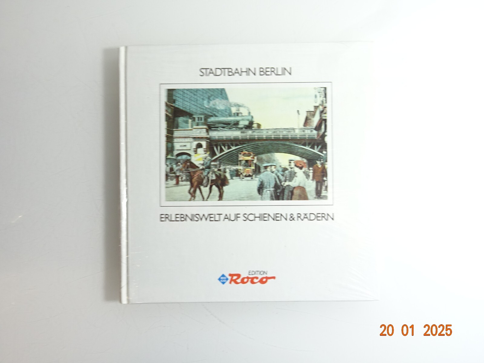 Buch Stadtbahn Berlin Erlebniswelt auf Schienen u. Rädern Roco Edition CK5398 o.