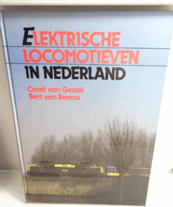 Sachbuch Gestel/Reems , Elektrische Locomotieven in Nederland, AR6082