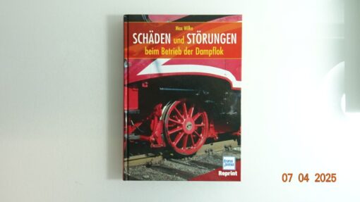 Schäden und Störungen beim Betrieb der Dampflok siehe Foto CK7309 o.
