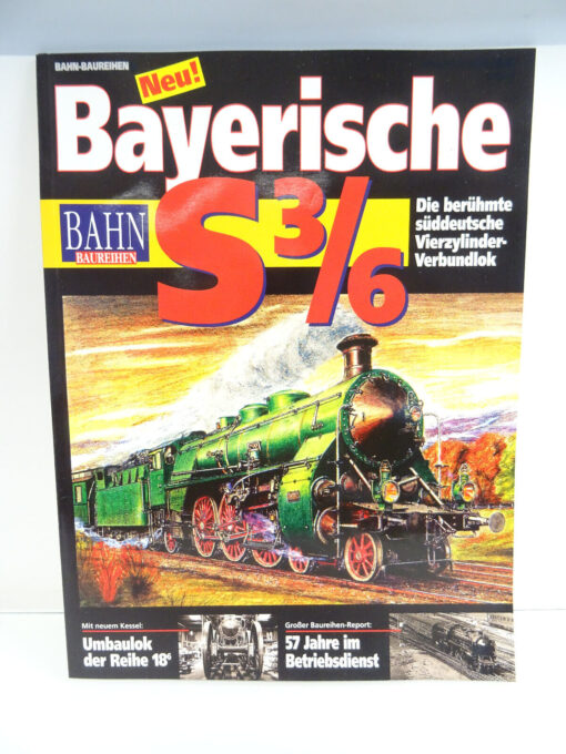 Bahn-Baureihen Heft Bayerische Dampflok S 3/6 LC7713