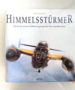 Buch Himmelsstürmer Militär Flugzeuge der 30er u. 40er Jahre CK5353 o.