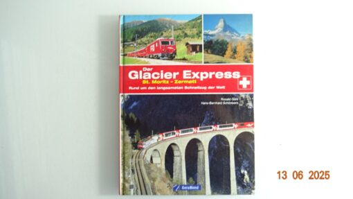 Der Glacier Express siehe Foto CK8868 o.