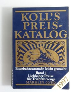 Koll`s Preis Katalog Liebhaber Preise f. Triebfahrz. Märklin 00/H0 CK8195 o.