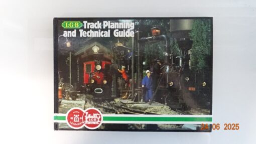 LGB Track Planning and Technical Guide siehe Foto CK8990 o.