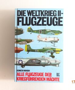 Buch Die Weltkrieg II Flugzeuge Kenneth Munson CK5357 o.
