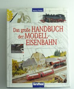 Das große Handbuch der Modelleisenbahn siehe Foto CK8862 o.