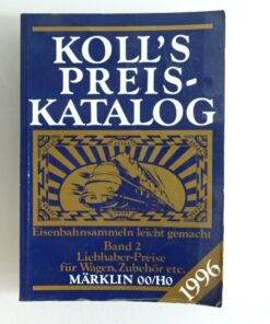 Koll`s Preis Katalog Liebhaber Preise f. Triebfahrz. Märklin 00/H0 CK8198 o.