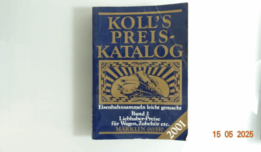 Koll`s Preis Katalog Liebhaber Preise f. Triebfahrz. Märklin 00/H0 CK8202 o.