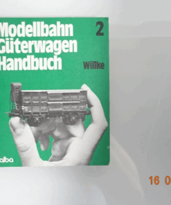Modellbahn Güterwagen Handbuch siehe Foto CK8254 o.