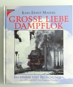 Grosse Liebe Dampflok siehe Foto CK8861 o.