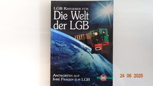 LGB die Welt der LGB Ratgeber siehe Foto CK8988 o.