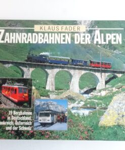 Sachbuch Zahnradbahnen der Alpen 19 Bergbahnen in Deutschland QR7465